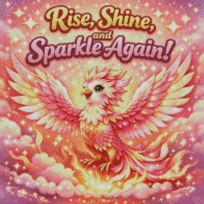 Rise, Shine, and Sparkle Again © 50x50