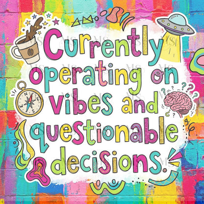 Currently operating on vibes and questionable decisions © 50x50