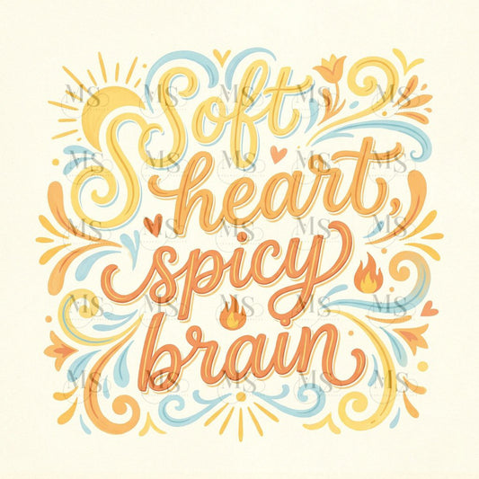 Soft Heart Spicy Brain © 50x50
