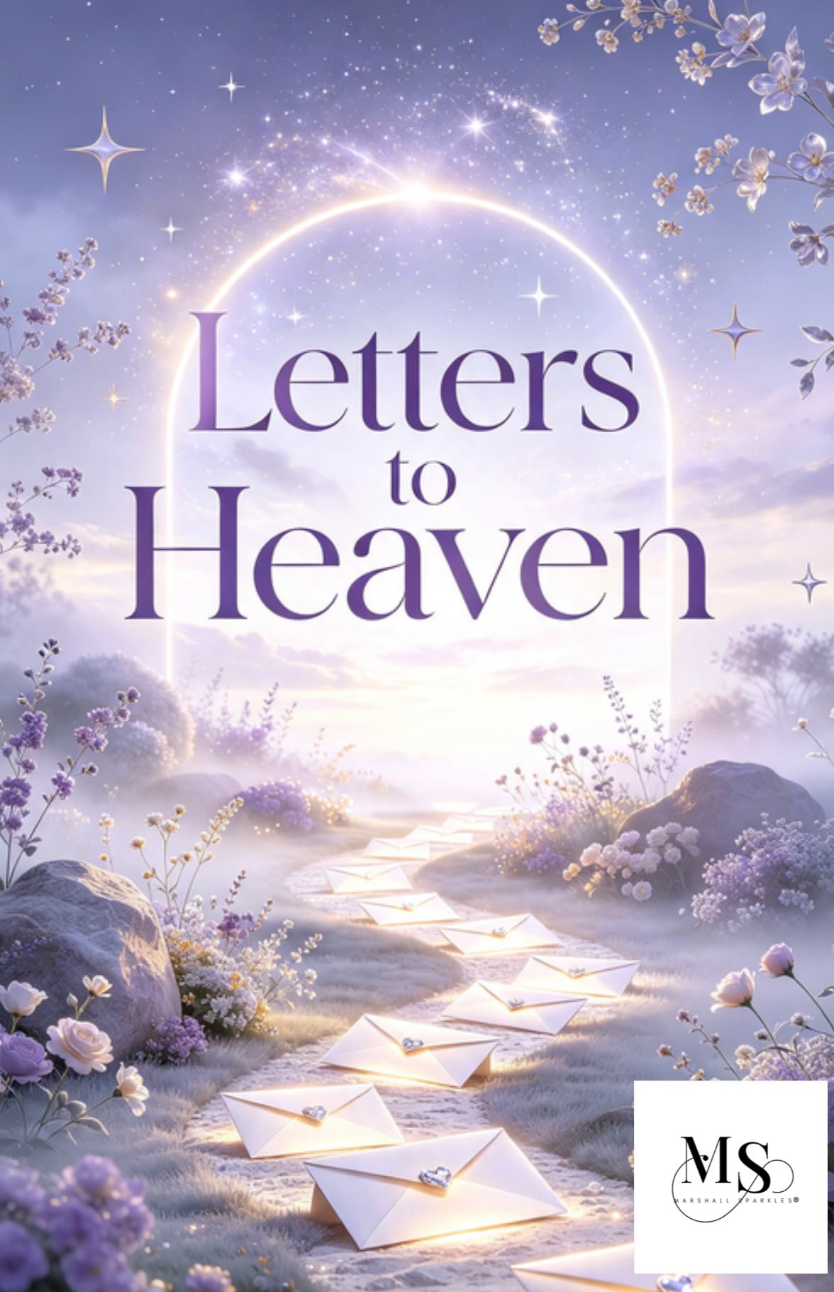 Letters To Heaven